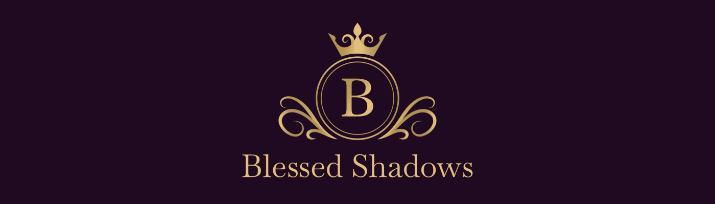 Blessed Shadows