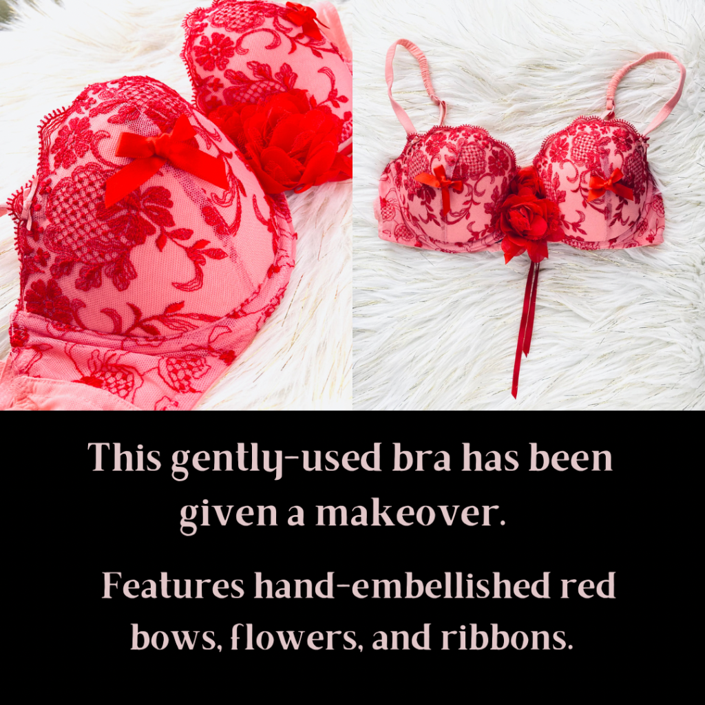 Altered and hand embellished lingerie featuring satin bows and fabric flowers 
